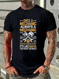 Men's T-Shirt Once A Mechanic Always A Mechanic Funny Piston Wrench Gear Engine Shirt