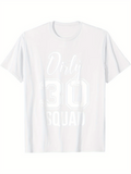 Men's T-Shirt Dirty Thirty Squad Bold Block Numbers With Playful Birthday Motif T Shirt