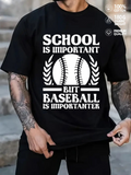Men's T-Shirt School Is Important But Baseball Is Importanter Emphasizing White Wreath And Classic Baseball