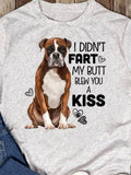 Women's T-Shirt I Didnt Fart My Butt Blew You A Kiss With Cute Boxer Dog And Hearts