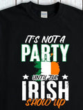 Men's T-Shirt Its Not A Party Until The Irish Show Up With Tricolor Map Print Graphic Irish Theme