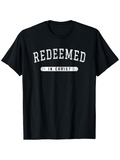Men's T-Shirt Redeemed In Christ Bold Lettering Glory And Hope T Shirt