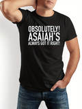 Men's T-Shirt Absolutely Asaiahs Always Got It Right Statement Typography Shirt