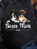 Men's T-Shirt Boxer Mom For Life With Two Playful Dogs Resting