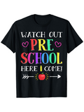 Men's T-Shirt Watch Out Preschool Here I Come Colorful Letters With Heart And Apple Preschool