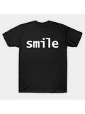 Men's T-Shirt Simple White Text Smile With Bold Clean Typeface T Shirt