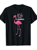 Men's T-Shirt Just A Girl Who Loves Flamingos Pink Tropical Bird Standing On One Leg Flamingo