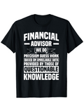 Men's T-Shirt Financial Advisor With Bold Statement Typography And Humorous Quote Text Design
