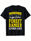 Men's T-Shirt This Is What An Awesome Forest Ranger Looks Like Classic Typography Statement Shirt