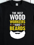 Men's T-Shirt The Best Wood Workers Have Beards With Two Crossed Axes And Big White Beard