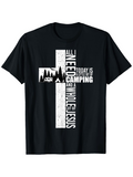 Men's T-Shirt All I Need Today Is A Whole Lot Of Camping Cross And Jesus
