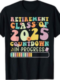 Men's T-Shirt Retirement Class Of 2025 Countdown Progress Bar With Colorful Retro Letters