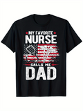 Men's T-Shirt My Favorite Nurse Calls Me Dad Over Grunge American Flag And Medical Symbols
