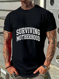 Men's T-Shirt Surviving Motherhood White Block Letters On Casual Short Sleeve Black T Shirt