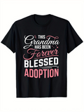 Men's T-Shirt This Grandma Has Been Forever Blessed By Adoption Graphic T Shirt