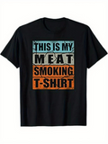 Men's T-Shirt This Is My Meat Smoking T Shirt Colorful Letter Print Shirt