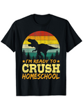 Men's T-Shirt Im Ready To Crush Homeschool Tyrannosaurus With Striped Vintage Sunset Silhouette