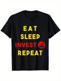 Men's T-Shirt Eat Sleep Repeat With Bold Chart Graphic Invest