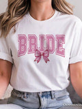 Women's T-Shirt Bride Pink Ribbon Bow With Block Letter Print Bride