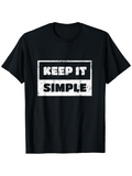 Men's T-Shirt Keep It Simple Bold White Lettering In Distressed Effect Black T Shirt