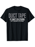 Men's T-Shirt Duct Tape Quote With Bold Typography On Black T Shirt