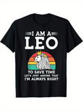 Men's T-Shirt I Am A Leo Save Time Always Right Majestic Lion