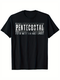 Men's T-Shirt Pentecostal Filled With The Holy Ghost Bold White Text On Black Cotton Shirt