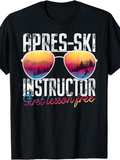 Men's T-Shirt Apres Ski Instructor First Lesson Free With Sunset Reflections Skiing Sunglasses