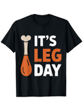 Men's T-Shirt Its Leg Day Playful Cartoon Bone With Orange Chicken Drumstick
