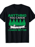 Men's T-Shirt Anything You Canoe Better Green Pine Trees With White Canoe In The Forest