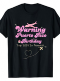 Men's T-Shirt Warning Puerto Rico Birthday Trip With Airplane And Dotted Heart Trails