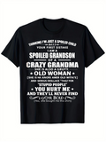 Men's T-Shirt Spoiled Grandson Bold White Lettering Old Woman Quote T Shirt