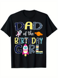 Men's T-Shirt Dad Of The Birthday Girl With Colorful Space Rocket Design