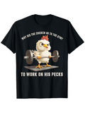 Men's T-Shirt Why Did The Chicken Go To The Gym To Work On His Pecks With Cartoon Weightlifting Chicken