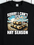 Men's T-Shirt Sorry I Cant Its Hay Season Under Bright Sky With Barn And Bales