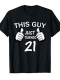 Men's T-Shirt This Guy Just Turned Twenty One With Two Pointing Hands