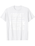 Men's T-Shirt Forget Your Words My Daughter Is A Wrestler Graphic Text Statement T Shirt
