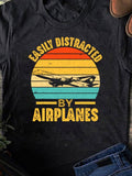 Women's T-Shirt Easily Distracted By Airplanes Retro Sunset Layers With Flying Jet Airplane