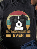 Women's T-Shirt Best Border Collie Dad Ever Retro Sun With Cool Sunglasses Wearing Border Collie Dog