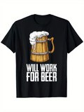 Men's T-Shirt Will Work For Beer Classic Wooden Mug With Frothy Foam Beer