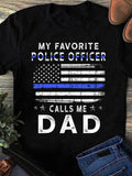 Men's T-Shirt My Favorite Police Officer Thin Blue Line Flag With Distressed Bold Letter Dad