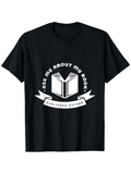 Men's T-Shirt Ask Me About My Book With Open Book And Banner Design T Shirt