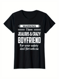 Men's T-Shirt Warning Statement With Bold Large Bold Letters Boyfriend