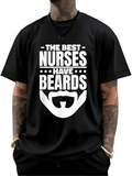 Men's T-Shirt The Best Nurses Have Beards Bold White Quote With Beard Silhouette Under Bold Lettering