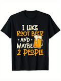 Men's T-Shirt I Like Root Beer And Maybe Two People With Beer Mug And Playful Lettering T Shirt