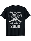 Men's T-Shirt Only The Finest Born In 2009 With Deer And Vintage Rifles Hunter