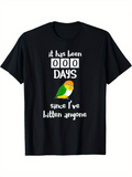 Men's T-Shirt It Has Been Zero Days With Colorful Parrot Among Playful Typography Parrot