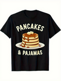 Men's T-Shirt Pancakes And Pajamas Delicious Syrup Dripping Breakfast Morning Stack Pancake