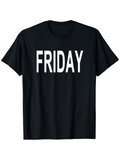Men's T-Shirt Bold White Letters On Classic Everyday Black T Shirt Friday
