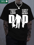 Men's T-Shirt A Daughters First Love A Sons First Hero Silhouetted Family Walk Under Sunshine Dad